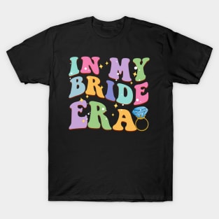 In My Bride Era Groovy gift for wife woman T-Shirt